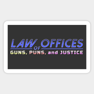 Law Offices of Guns, Puns, and Justice Sticker